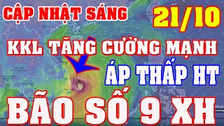 Dự Báo Thời Tiết Ngày Và Đêm Nay 21/10/2021 || Tin Bão Trên Biển_Tin ATNĐ || Thời Tiết 3 Ngày Tới