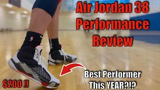 Air Jordan 38 Performance Review - Hard to Beat