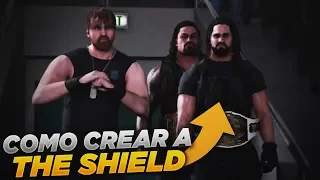 COMO SE CREA A THE SHIELD en WWE 2K19 *MUY FÁCIL Y RÁPIDO*