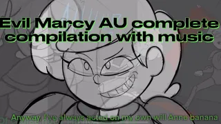 The Entire Marcy AU Story but I added music