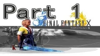 Final Fantasy X HD - Part 1