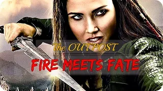 The Outpost ▶Fire Meets Fate