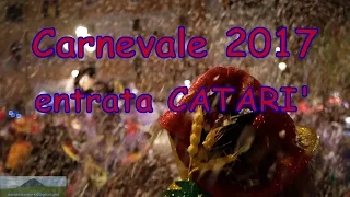 entrata in piazza di Catari Carnevale 2017 28 Febbraio (original audio)