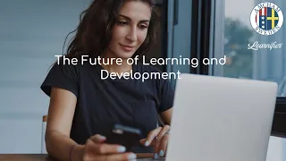 The future of Learning and Development