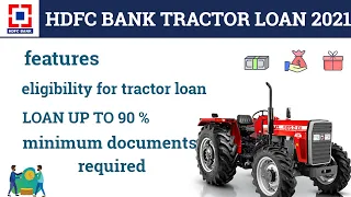 HDFC BANK TRACTOR LOAN 2021 | tractor loan kese  le | loan up to 90 % | rate 13% | minimum documnet