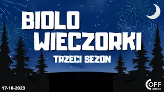 BIOLOwieczorki - Trzeci sezon 17.10.2023