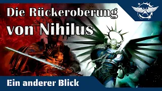 Ein anderer Blick auf die Rückeroberung des Imperiums Nihilus - Warhammer 40K auf dem Prüfstand