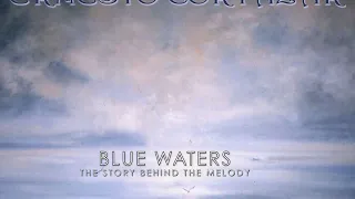 Blue Waters - The Story Behind The Melody