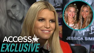 Jessica Simpson Spills How Her Friendship With Beyoncé Began: 'Our Stories Are Very Parallel'