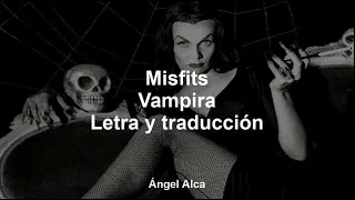 Misfits - Vampira - Letra y traducción