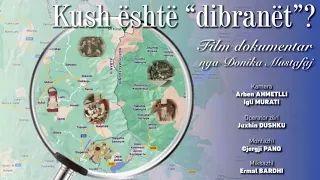 KUSH ËSHTË "DIBRANET" - Film Dokumentar nga Donika Mustafaj