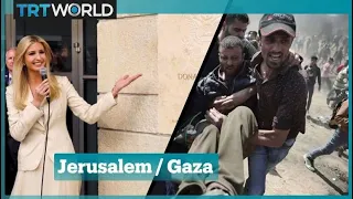 US opens Jerusalem embassy and Israel kills dozens of protesters