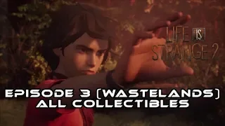 Life Is Strange 2 - I ALL Collectibles (Episode 3 - Wastelands) (​Lost Boys Chronicles)