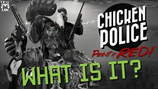 Chicken Police - What is it? | Chicken Police Gameplay | Chicken Police PS4 Review