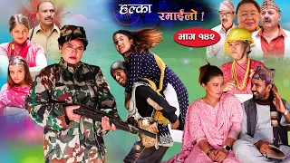 Halka Ramailo || Episode 142 || 31 July || 2022 || Balchhi Dhurbe, Raju Master || Nepali Comedy