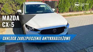 Zabezpieczenie do MAZDY CX-5 | Zobacz jak działa blokada CANLOCK w samochodach marki MAZDA