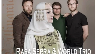 RASA SERRA & WORLD TRIO - Pūtė vėjas Lithuanian folk song - Литовская народная песня