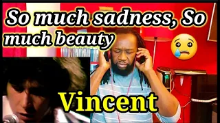 DON McLEAN VINCENT REACTION - A sad beautiful work of art!