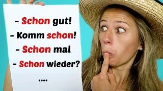 TOP 7 meanings of "SCHON" you MUST know