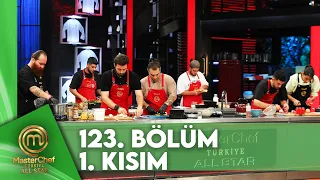 MasterChef Türkiye All Star 123. Bölüm 1. Kısım @MasterChefTurkiye