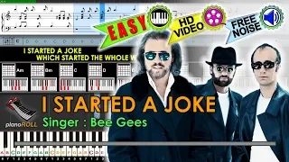 I STARTED A JOKE | Bee Gees | Tutorial Piano | HD Video | Easy | Free Noise | Chord | Lyric