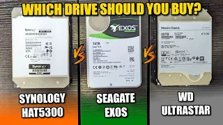 Synology HAT5300 vs WD Ultrastar vs Seagate EXOS - Which Should You Buy?