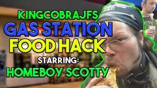 KingCobraJFS Gas Station Food Hack (Starring: Homebody Scotty)