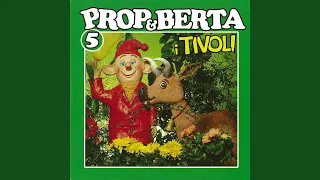 Prop og Berta I Tivoli 2. Del og 3. Del