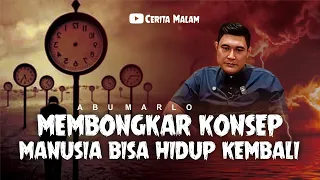 MEMBONGKAR KONSEP MANUSIA BISA HIDUP KEMBALI