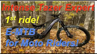 2021 Intense Tazer Expert First Ride Imprssions: E-MTB for Moto Riders!