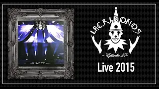 LIVE 2015 | LACRIÑOÑOS: Episodio 27