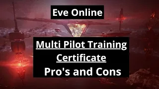 Eve Online  -  Multi Pilot Training (MPT) Pros and Cons