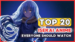 💥 My TOP 20 ISEKAI ANIME Everyone Should Watch!🥇🌌💜 Anime Recommendations! 😎