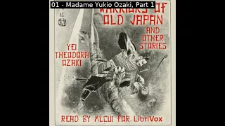 Warriors of Old Japan, and Other Stories by Yei Theodora Ozaki read by mlcui | Full Audio Book