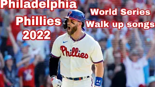 Philadelphia Phillies 2022 World Series walk up songs