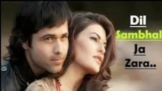 Dil Sambhal ja Zara Phir mohabbat | Murder 2 sangs | Emran Hashmi Arijit Singh and Mohommad Irfan