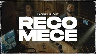 Recomece (Clipe Oficial) - Lagoinha One