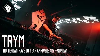 Rotterdam Rave 10 Year Anniversary - Sunday - Trym