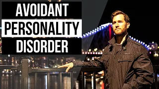 Avoidant Personality Disorder - What is it and How did I get it?