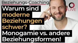 Warum sind moderne Beziehungen so schwer? Monogamie vs. andere Beziehungsformen heute!