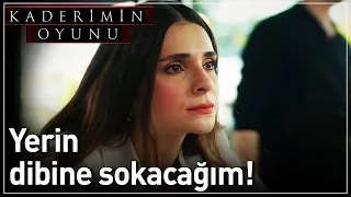 Kaderimin Oyunu 20. Bölüm - Yerin Dibine Sokacağım!