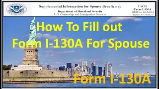 How to Fill out I-130A Form for Spouse