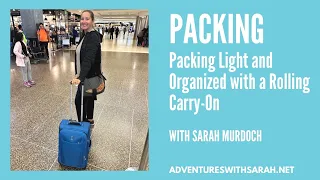 Packing Light with a Rolling Suitcase and Hanging Wardrobe Organizer