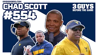 3 Guys Before the Game - Chad Scott Visits! (Episode 555)