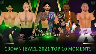 Wr3d 2k21-Crown Jewel 2021 top 10 moments