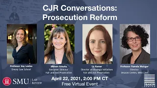 Prosecution Reform, a Criminal Justice Reform Conversation