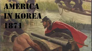 America's 1871 Korean Expedition: The First Korean War