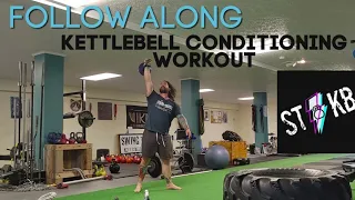 FOLLOW ALONG Kettlebell Workout : STKB "Easy on Paper" Kettlebell Conditioning Workout !