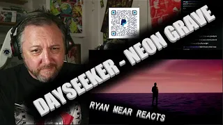 DAYSEEKER - NEON GRAVE - Ryan Mear Reacts