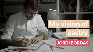 My vision of pastry – JORDI BORDAS